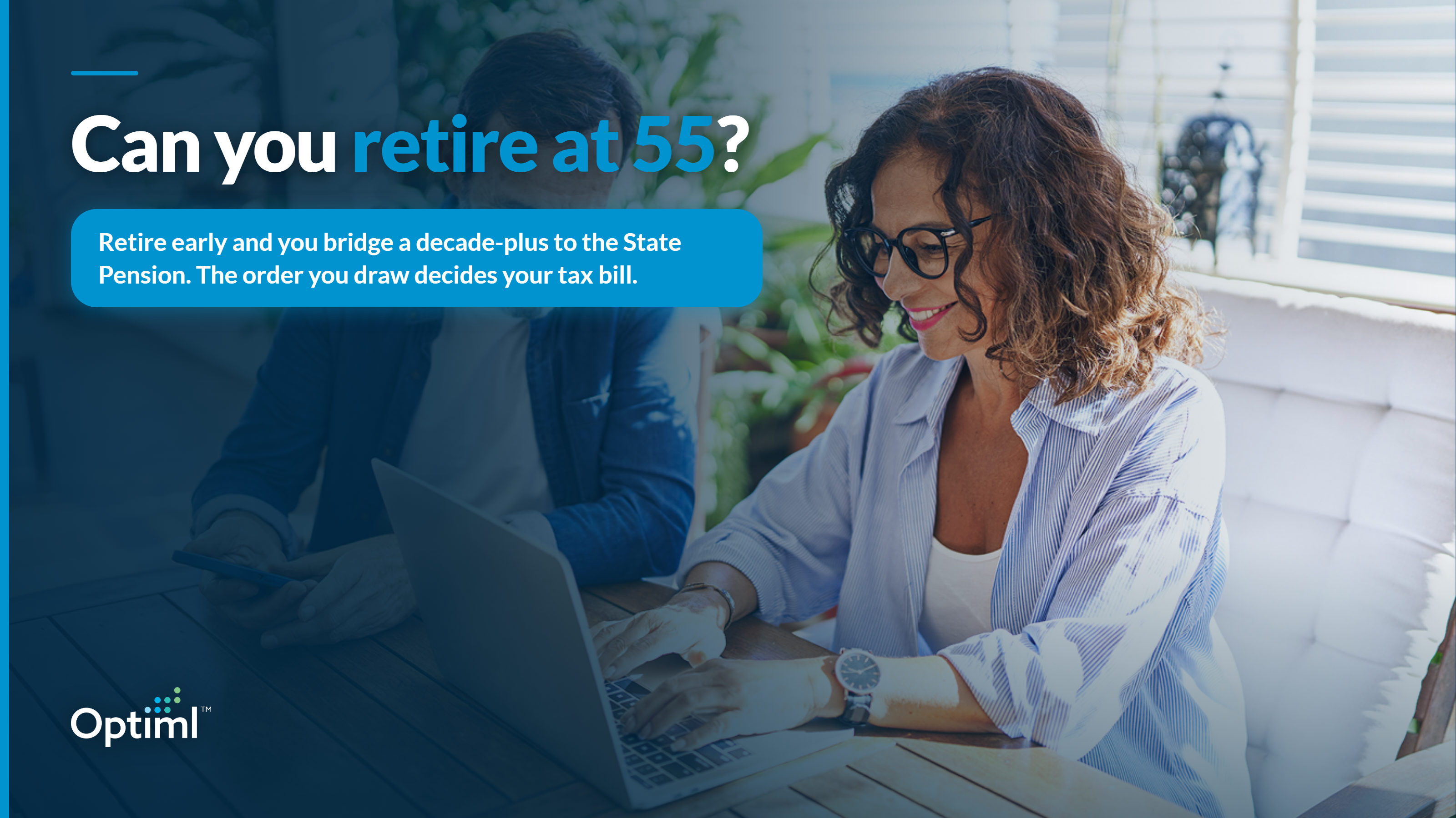 Can You Afford to Retire at 55? The Tax-Efficient Bridge to Your State Pension